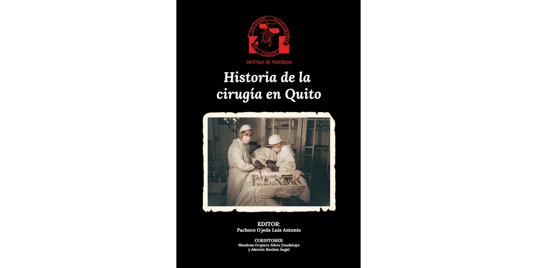 Historia de la Cirugía en Quito
