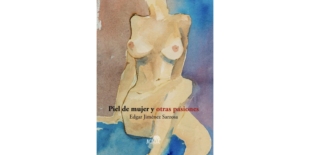 Piel de Mujer y Otras pasiones